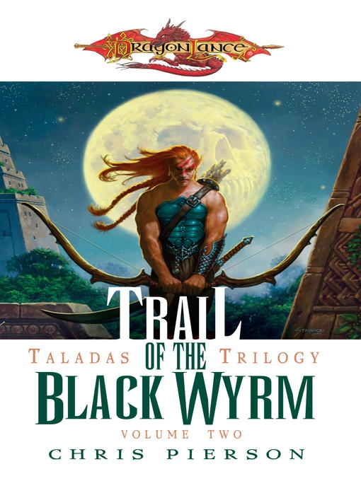 Title details for Trail of the Black Wyrm by Chris Pierson - Available